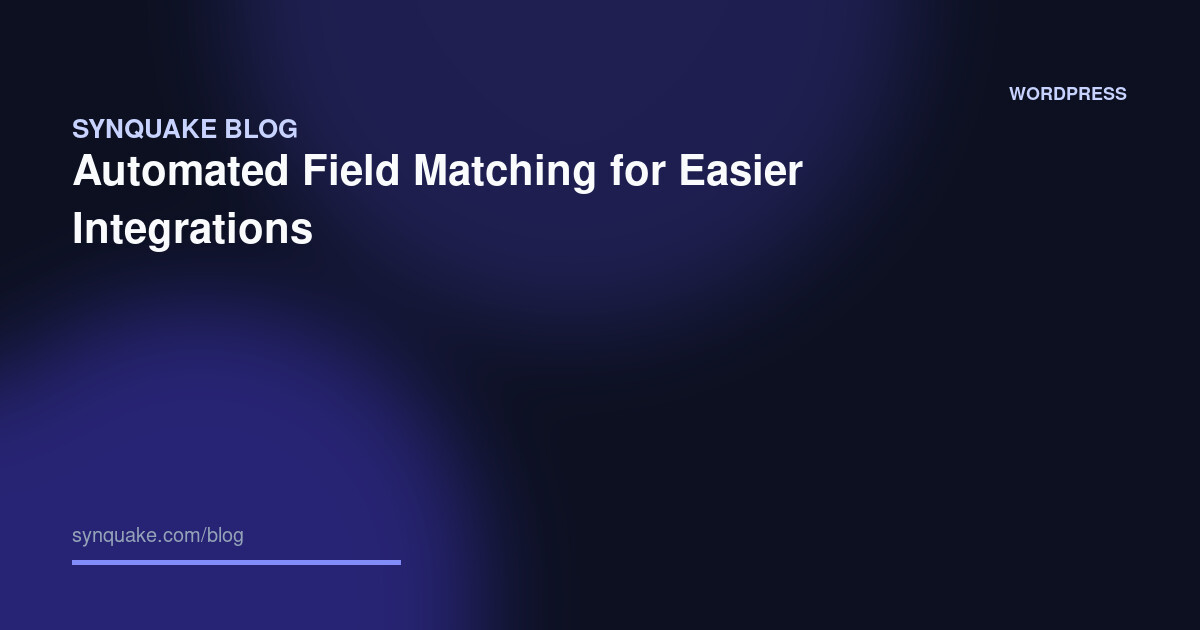 Automated Field Matching for Easier Integrations