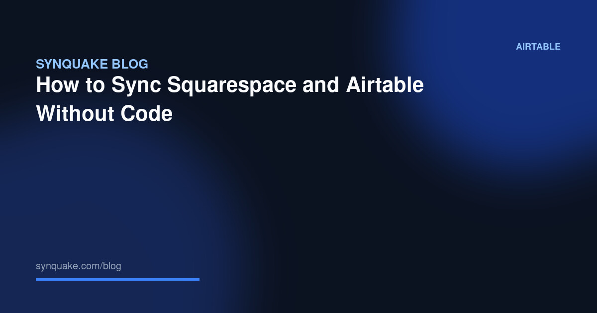 How to Sync Squarespace and Airtable Without Code