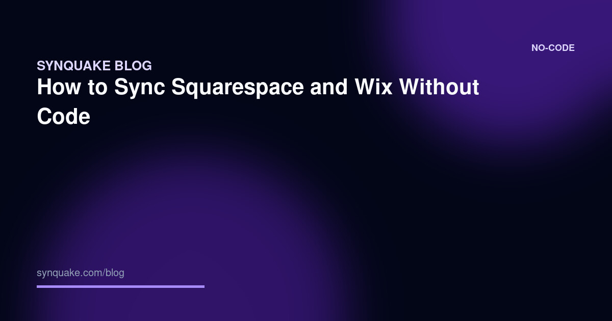 How to Sync Squarespace and Wix Without Code