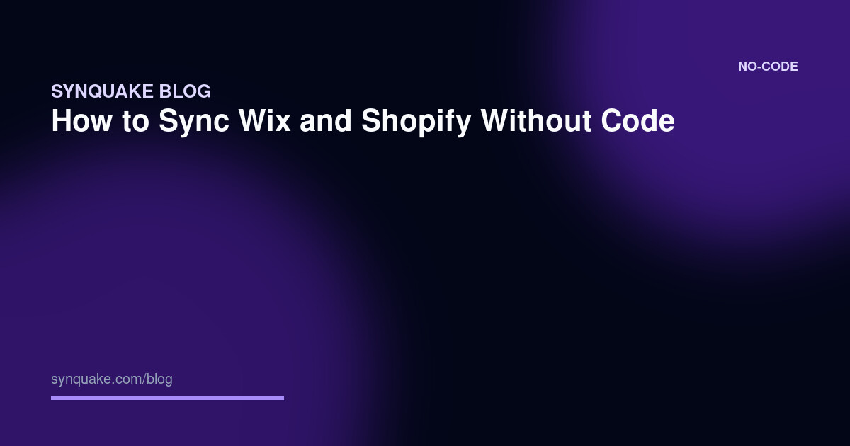 How to Sync Wix and Shopify Without Code