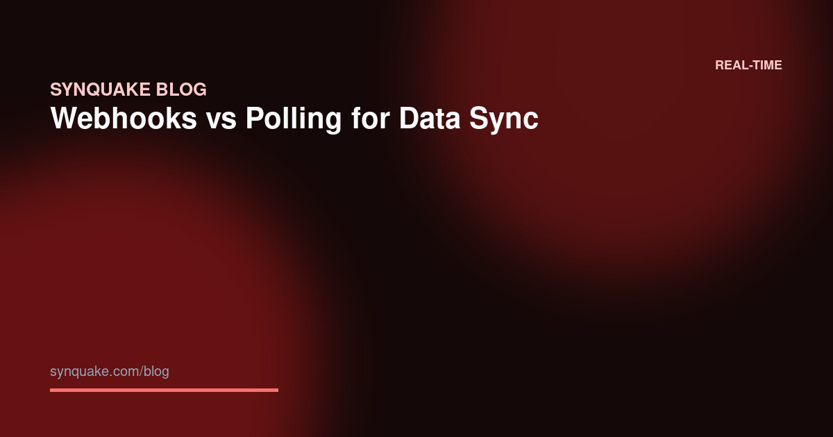Webhooks vs Polling for Data Sync